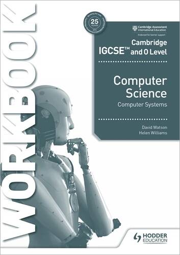 CAMBRIDGE-IGCSE-AND-O-LEVEL-COMPUTER-SCIENCE-SYSTEMS-WORKBOOK--2nd-Edition-