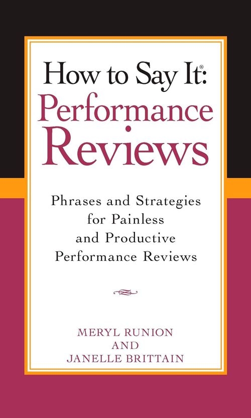 HOW TO SAY IT:PERFORMANCE REVIEWS - Penguin USA