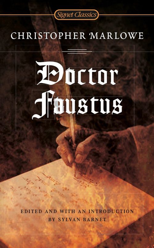 DOCTOR FAUSTUS - Signet Classics    **New Edition**