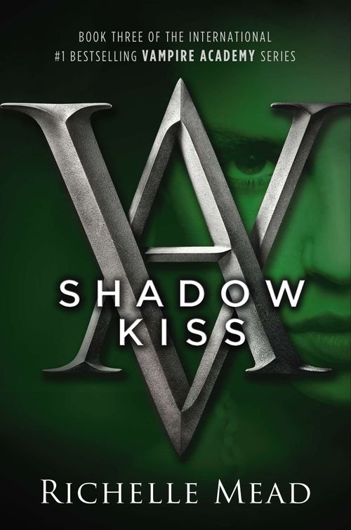 VAMPIRE ACADEMY NOVEL,A 3 : SHADOW KISS - Razorbill
