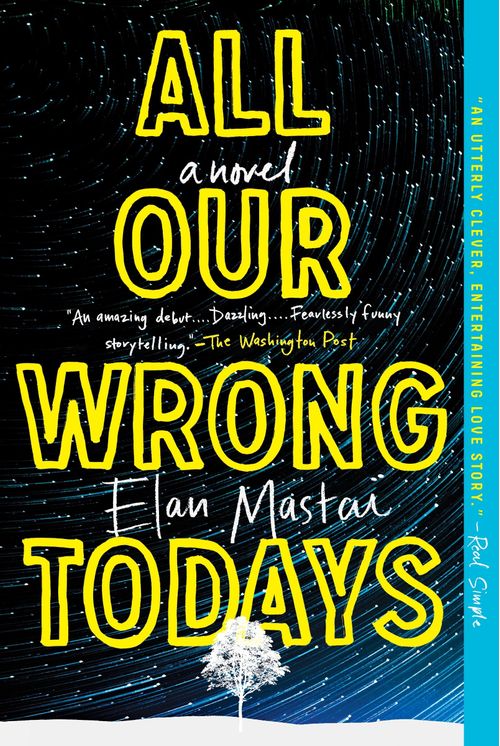 ALL OUR WRONG TODAYS - Dutton