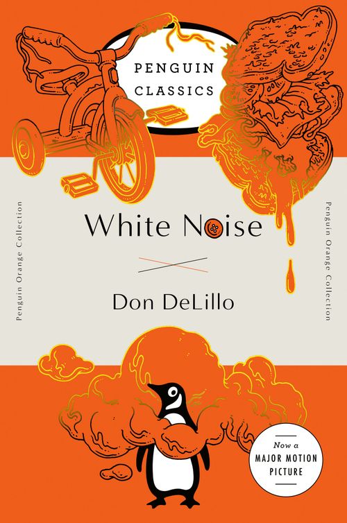 WHITE NOISE - Penguin Classics Orange Collection