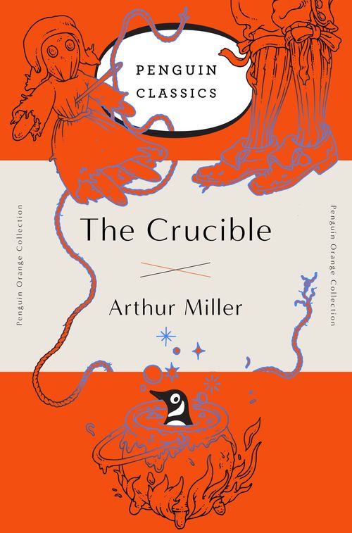 CRUCIBLE,THE - Penguin Classics Orange Collection