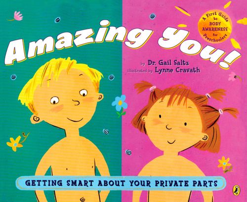 AMAZING YOU! Getting Smart About Your Private Parts
