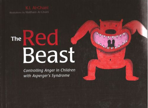 RED BEAST,THE: Controlling Anger in Children with Asperger