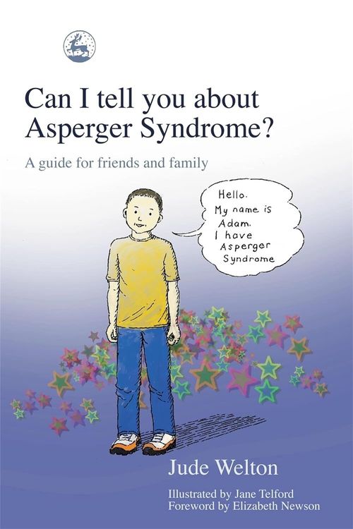 CAN I TELL YOU ABOUT ASPERGER SYNDROME? - JKP