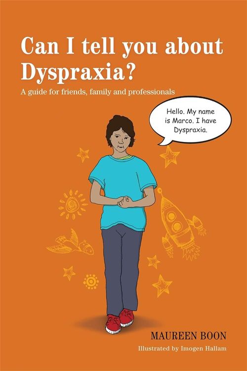 CAN I TELL YOU ABOUT DYSPRAXIA? - JKP