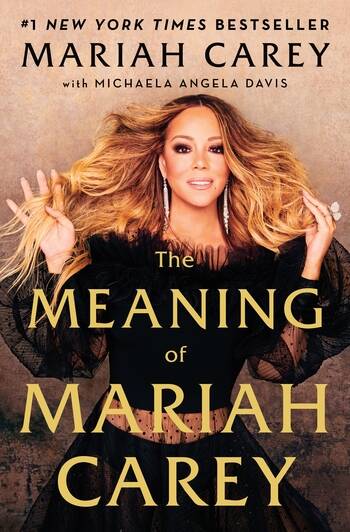 MEANING OF MARIAH CAREY, THE - Henry Holt and Co.