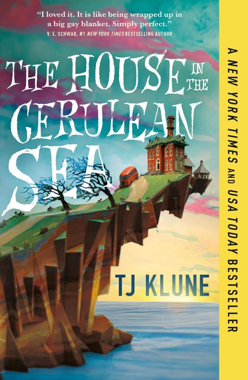 HOUSE IN THE CERULEAN SEA, THE - Tor Books