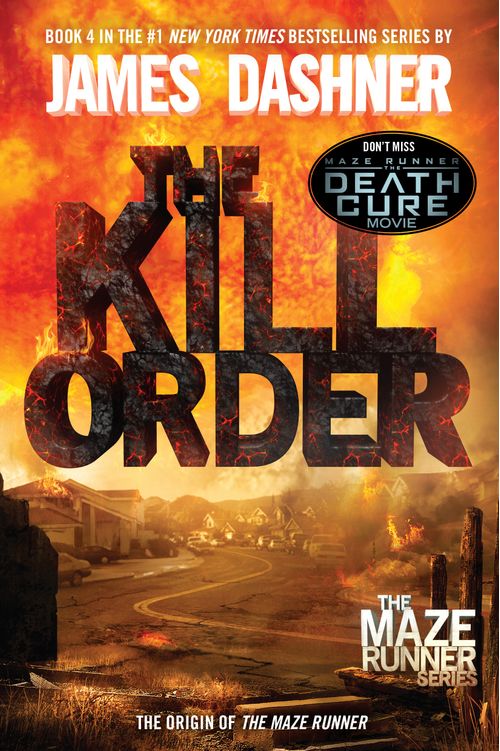 MAZE RUNNER,THE 4 Origin: THE KILL ORDER - Delacorte