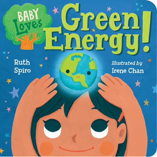 BABY LOVES GREEN ENERGY! - Charlesbridge