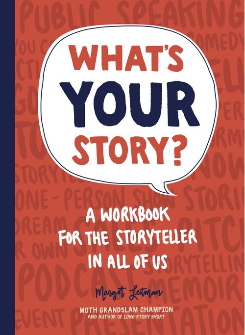 WHAT'S YOUR STORY? A Workbook for the... - Sasquatch Books