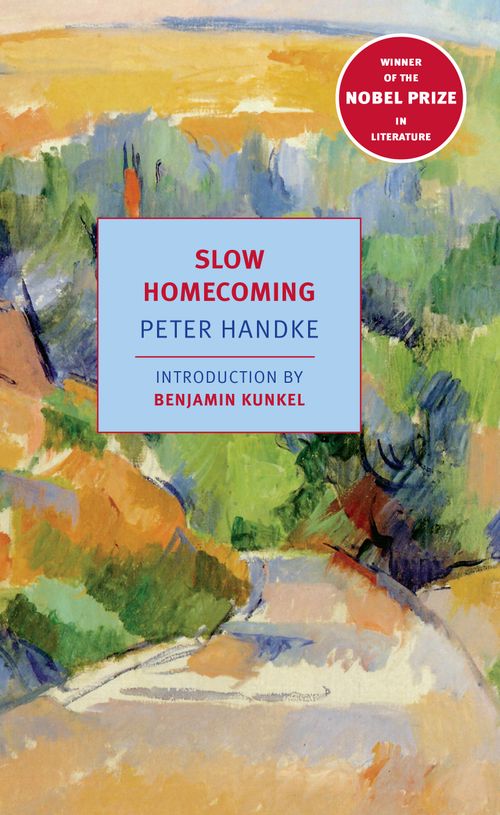 SLOW HOMECOMING - NYRB Classics
