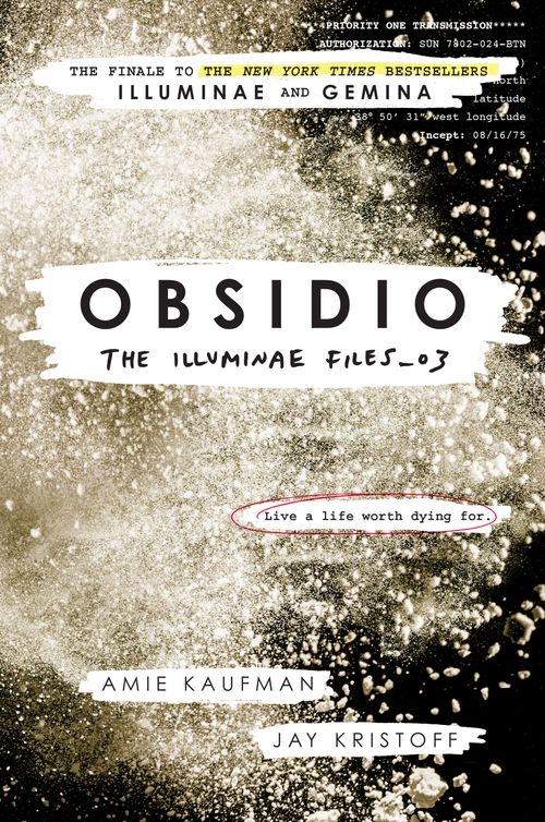 ILLUMINAE FILES, THE 3 : OBSIDIO - Ember