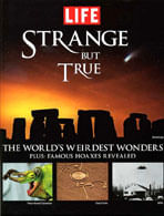 STRANGE BUT TRUE - Life