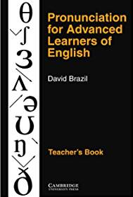 PRONUNCIATION FOR ADVANCED LEARNER S OF ENGLISH TEACHER`S