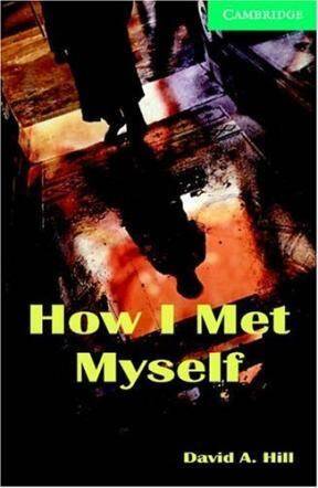 HOW I MET MYSELF - CER3