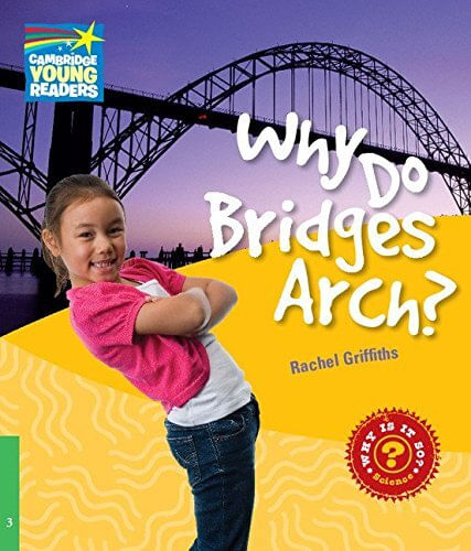 WHY DO BRIDGES ARCH? - Factbooks 3