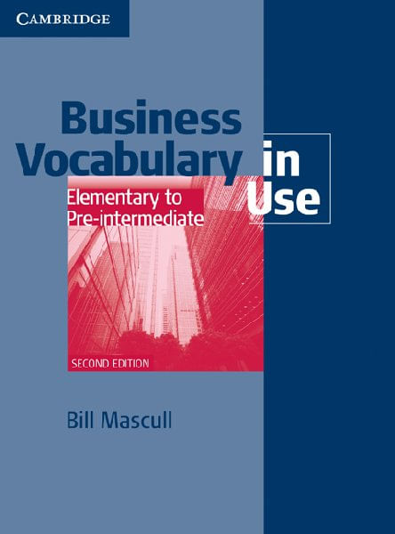 BUSINESS-VOCABULARY-IN-USE-ELEMENTARY-TO-PRE-INT-w-k-2nd-Ed
