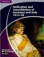 UNIFICATION & CONSOLIDATION OF GERMANY & ITALY 1815-90 -IB Diploma