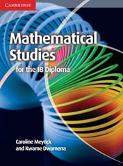 MATHEMATICAL STUDIES FOR THE IB DIPLOMA  - Cambridge