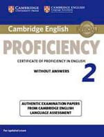 CAMBRIDGE ENGLISH PROFICIENCY 2 - STUDENT`S