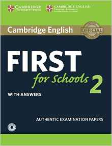 CAMBRIDGE ENGLISH FIRST FOR SCHOOLS 2- St`s,Key, CD *Rev2015