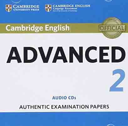 CAMBRIDGE  ENGLISH ADVANCED 2_Audio CDs x2 *Revised 2015