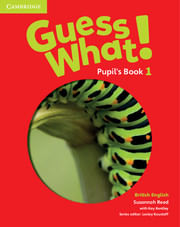 GUESS WHAT! 1 -   PUPIL`S BOOK