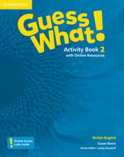 GUESS WHAT! 2 -  ACTIVITY BOOK WITH ONLINE RESOURCES
