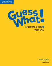 GUESS WHAT! 4 - TEACHER`S BOOK WITH DVD