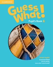 GUESS-WHAT--6----STUDENT-S-BOOK