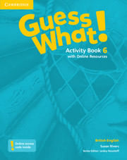 GUESS WHAT! 6 - ACTIVITY BOOK WITH ONLINE RESOURCES