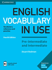 ENGLISH VOCABULARY IN USE PRE-INTERMEDIATE & INTERMEDIATE w/Key and ebook 4th Ed.