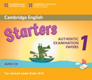 CAMBRIDGE YOUNG LEARNERS :  STARTERS 1-AUDIO CD Rev Exam 2018