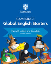 CAMBRIDGE GLOBAL ENGLISH  STARTERS A - Fun Letters & Sounds