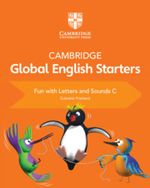 CAMBRIDGE-GLOBAL-ENGLISH--STARTERS-C---Fun-Letters---Sounds