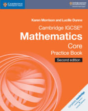 CAMBRIDGE IGCSE MATHEMATICS:CORE & EXTENDED -Core Practice Book *2Ed #