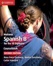 MAÑANA SPANISH B FOR IB DIPLOMA - Coursebook  *2nd Ed