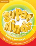 SUPER-MINDS-AME-STARTER_-TEACHER-S->