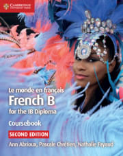 LE-MONDE-EN-FRANCAIS--FRENCH-B-for-the-IB---Coursebook