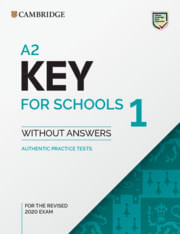 A2 KEY FOR SCHOOLS 1 -  STUDENT`S *Revised exam 2020