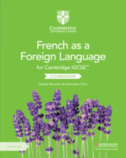 CAMBRIDGE IGCSE FRENCH AS A FOREIGN LANGUAGE - Coursebook with Audio CDs