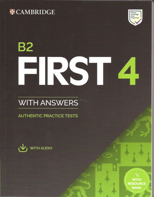 CAMBRIDGE ENGLISH FIRST 4 - B2 Student`s with Key & Audio & Resource Bank