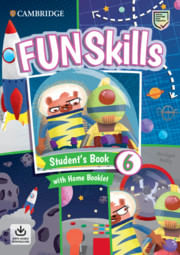 FUN SKILLS 6  -   Student's Book w/Home Booklet and Downloadable Audio #