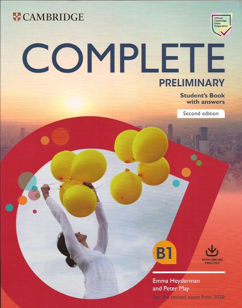 COMPLETE PRELIMINARY  -   Student's Book w/Answers w/Online Practice For Revised Exam 2020 *2nd Ed*