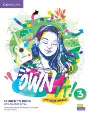 OWN IT ! LEVEL 3 -     STUDENT'S BOOK with Practice Extra