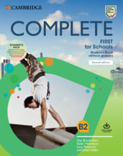 COMPLETE FIRST FOR SCHOOLS  -  Student's Book Pack (SB w/Online Practice WB w/Audio Download) 2nd Ed