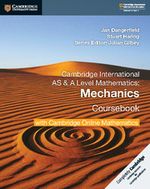 CAMBRIDGE-INTERNATIONAL-AS---A-LEVEL-MATHEMATICS--MECHANICS---Coursebook-w-Online-Math