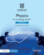 CAMBRIDGE-IGCSE--PHYSICS-------Workbook-with-Digital-Access--2-years----3rd-Edition-